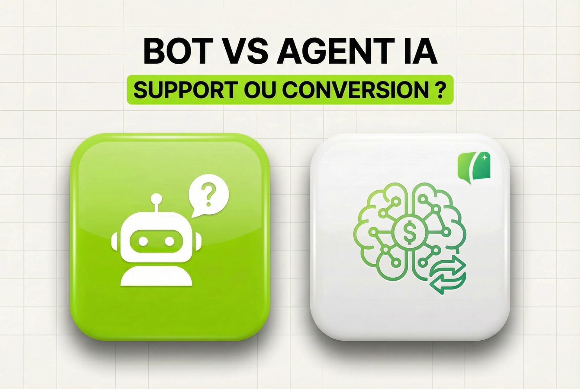 Bot WhatsApp vs agent IA - support ou conversion ?