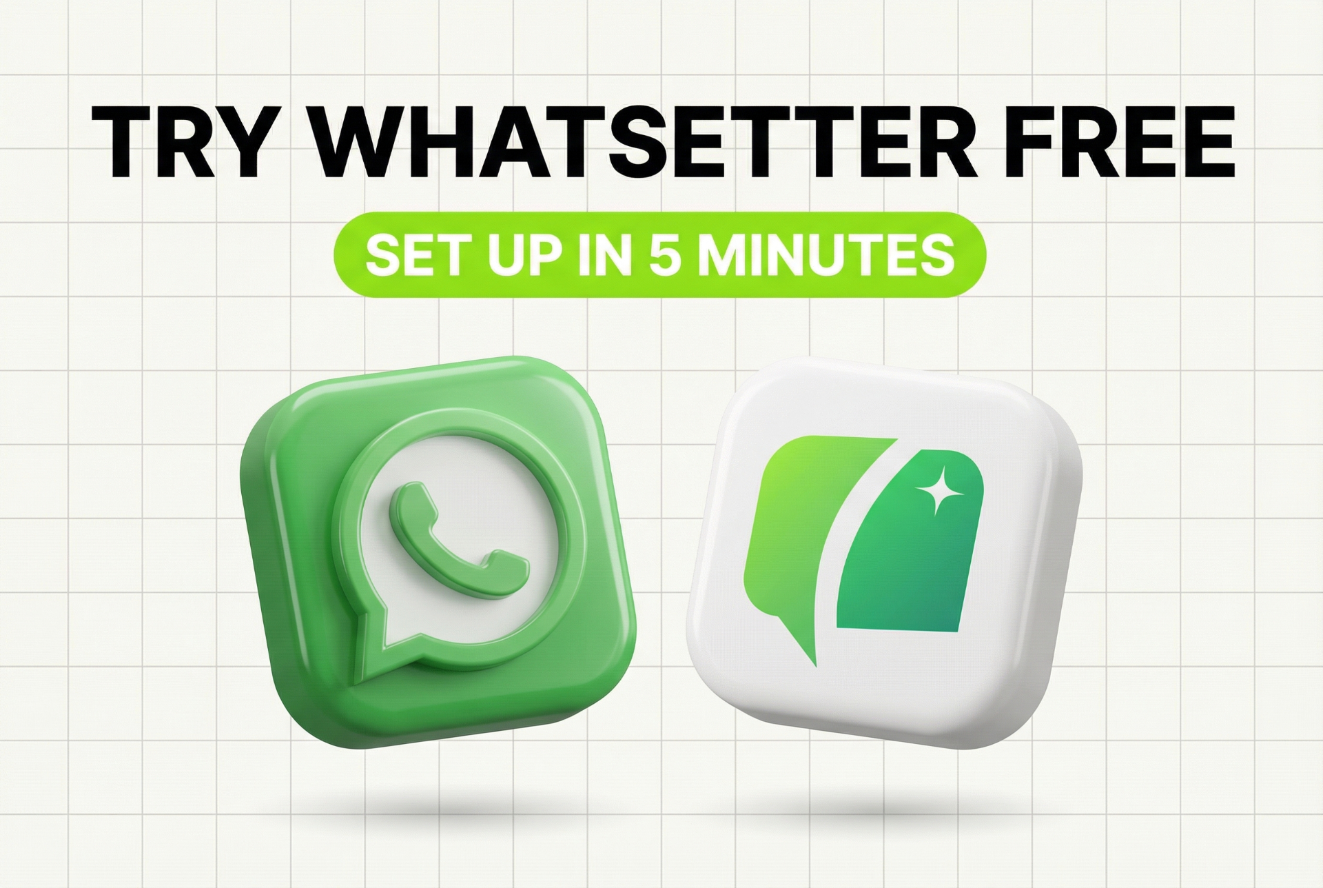 Try WhatSetter Free - WhatsApp Chatbot Platform